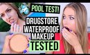 TESTING DRUGSTORE WATERPROOF MAKEUP || What Worked & What DIDN'T