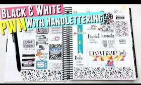 BLACK and WHITE Erin Condren Plan With Me, Calligraphy Plan With Me, Hand Lettering Plan With Me