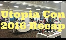 Utopia Con 2016 Recap