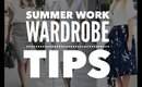 Summer Work Wardrobe Tips
