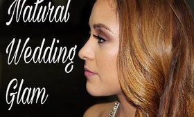 Natural Wedding Glam Tutorial