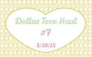 Dollar Tree Haul #7 - 3/28/15 [PrettyThingsRock]