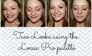 Two Looks | Lorac Pro palette