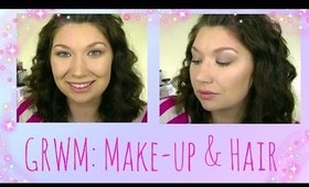 GRWM: Everyday Make-up & Hair♥