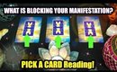 PICK A CARD & SEE WHAT IS BLOCKING YOUR MANIFESTATION FROM COMING TO YOU?│ WEEKLY TAROT READING!