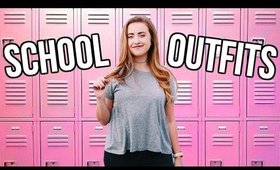 OUTFITS FOR SCHOOL 2017 | Cute & Comfy School Outfit Ideas