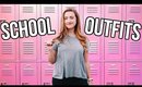 OUTFITS FOR SCHOOL 2017 | Cute & Comfy School Outfit Ideas