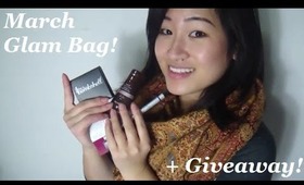 GIVEAWAY + March Ipsy Glam Bag!