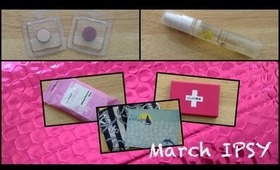 ♥ipsy | March 2013 Unboxing♥