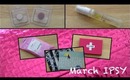 ♥ipsy | March 2013 Unboxing♥