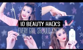 10 Beauty Hacks Every Girl Should Know!