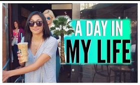 A Day In My Life | LagunaBeachLove10