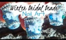 Winter Wedding Micro Beads Bridal Nail Art Design Tutorial