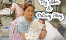 My Labor & Delivery Story!