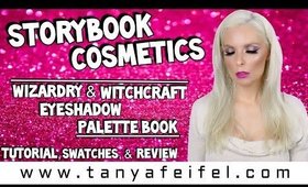 Storybook Cosmetics | Wizardry & Witchcraft Palette | Tutorial, Swatches, & Review | Tanya Feifel