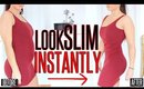 20 Ways To INSTANTLY Look SLIMMER !