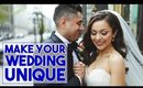 Wedding Series: HOW TO MAKE YOUR WEDDING UNIQUE! - TrinaDuhra