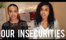 OUR INSECURITIES AND HOW WE DEAL W/ THEM