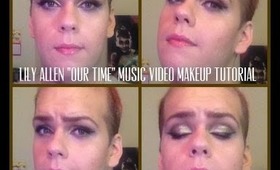 Lily Allen "Our Time" Music Video Makeup Tutorial