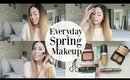 GRWM: Everyday Fresh Spring Makeup Routine