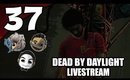 Dead By Daylight - Ep. 37 - Year of The Dog [No Cam] [Livestream UNCENSORED NSFW]