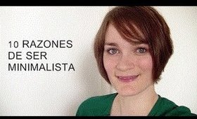 10 razones de ser minimalista   El porque