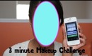 3 Min Makeup Challenge! AHHHH!