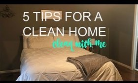 5 Tips for a Clean Home | Speed Clean | How to Keep a Clean House