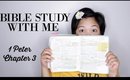 Bible Study With Me // 1 Peter Chapter 3