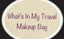 What's In My Travel Makeup Bag