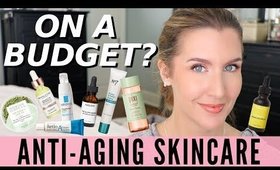 Affordable Anti Aging Skin Care | Products & Routine | BEAUTY OVER 40