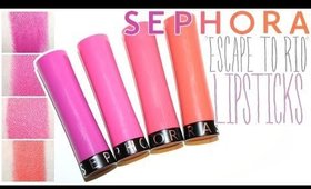 Review & Swatches: SEPHORA "Escape To Rio" Rouge Cream Lipsticks
