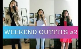 Weekend Outfits 2