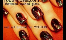 rainbow shattered and stained glass pigment: 3d glitter: robin moses nail art tutorial