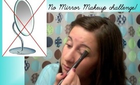 Makeup With No Mirror Challenge