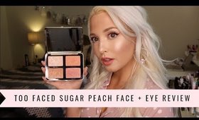 TOO FACED SUGAR PEACH FACE & EYE PALETTE | First Impressions