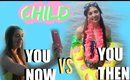 Child You VS You Now Summer