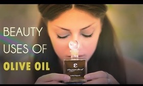 Beauty Uses Of Olive Oil