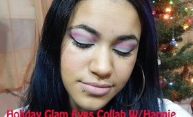 Holiday Glam Eye Look Collab with Hannie!