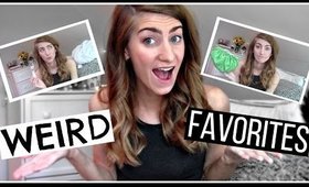 WEIRD FAVORITES