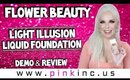 Flower Beauty Light Illusion Liquid Foundation | Demo & Review | Tanya Feifel-Rhodes