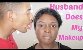 My Husband Does My Makeup Tag