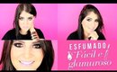Esfumado Fácil e Glamuroso by Sehziinha