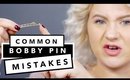 Common Mistakes With Bobby Pins | Milabu
