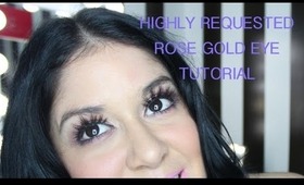 HIGHLY REQUESTED ROSE GOLD EYE TUTORIAL