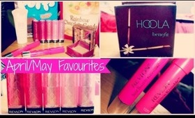 April/May Favourites!