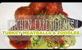 Kitchen Experiments | Stuffed Turkey Meatballs + Zucchini Noodles