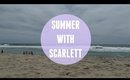 Summer with Scarlett 6: Beach Day & New Makeup | ScarlettHeartsMakeup