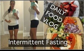 Intermittent Fasting Daily Food VLOG
