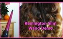 Remington Slim Wand Curling Iron Review + DEMO